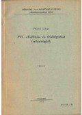 Thurzó György - PVC előállítási és feldolgozási technológiák