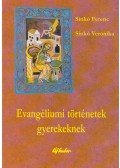 Sinkó Ferenc,Sinkó Veronika - Evangéliumi történetek gyerekeknek