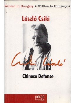 Csiki László - Chinese Defence Csiki László - Chinese Defence, Budapest 2001 antikvár könyv