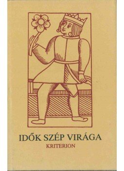 Molnár Szabolcs - Idők szép virága I. Molnár Szabolcs - Idők szép virága I., Budapest 1991 antikvár könyv