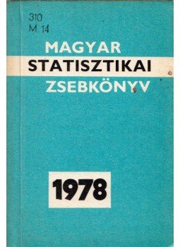  - Magyar statisztikai zsebkönyv 1978, Budapest 1978 antikvár könyv