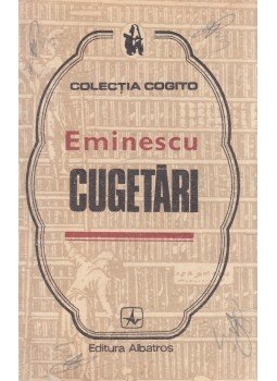 Eminescu, Mihai - Cugetari Eminescu, Mihai - Cugetari, 1979 antikvár könyv