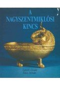 László Gyula,Rácz István - A nagyszentmiklósi kincs