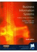 Graham Curtis,David Cobham - Business Information Systems: Analysis, Design and Practice