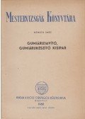 Németh Imre - Gumiárujavító, gumiárukészítő kisipar
