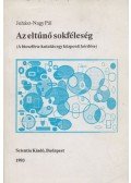 Juhász-Nagy Pál - Az eltűnő sokféleség