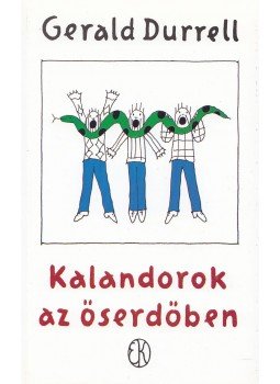Gerald Durrell - Kalandorok az őserdőben Gerald Durrell - Kalandorok az őserdőben, Budapest 2002 antikvár könyv