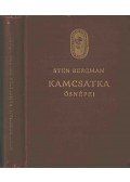 Bergman, Sten - Kamcsatka ősnépei, vadállatai és tűzhányói között