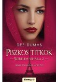 Dee, Dumas - Piszkos titkok - Szerelem vihara 2.