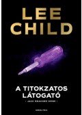 Lee Child - A titokzatos látogató