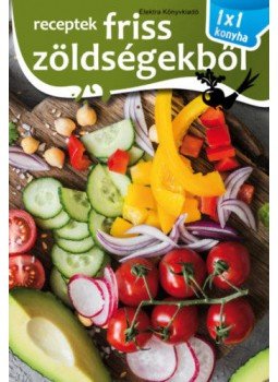 - Receptek friss zöldségekből - Receptek friss zöldségekből, null 2019 antikvár könyv