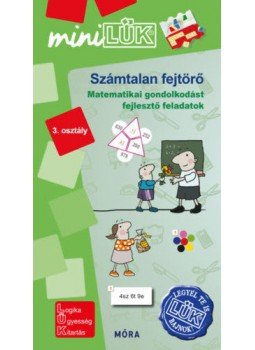  - Számtalan fejtörő 3. osztály - Matematikai gondolkodást fejlesztő feladatok - MiniLÜK, null 2019 antikvár könyv