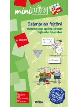  - Számtalan fejtörő 2. osztály - Matematikai gondolkodást fejlesztő feladatok - MiniLÜK, null 2019 antikvár könyv