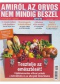 Molnár Gabriella (Szerk.) - Amiről az orvos nem mindig beszél 2019. június