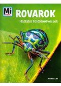 Alexandra Rigos - Rovarok - Hatlábú túlélőművészek - Mi Micsoda