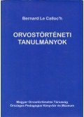 Bernard Le Calloc'h - Orvostörténeti tanulmányok