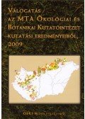 Török Katalin,Kiss Keve Tihamér,Kertész Miklós - Válogatás az MTA Ökológiai és Botanikai Kutatóintézet kutatási eredményeiből 2009