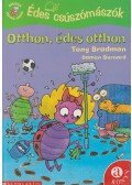 Tony Bradman - Édes csúszómászók - Otthon, édes otthon