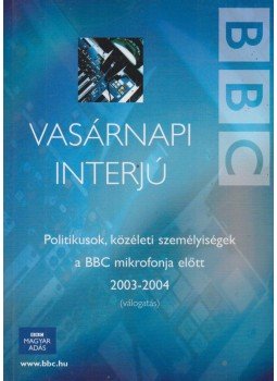 Vértessy Péter - Vasárnapi interjú Vértessy Péter - Vasárnapi interjú, Budapest 2004 antikvár könyv