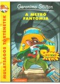 Geronimo Stilton - A metró fantomja