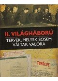 Kerrigan, Michael - II. világháború - Tervek, melyek sosem váltak valóra
