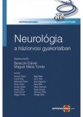 Prof.dr. Bereczki Dániel, Dr. Magyar Mária Tünde - Neurológia a háziorvosi gyakorlatban
