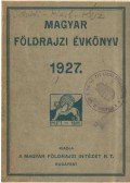 gróf Teleki Pál,Karl János,Kéz Andor - Magyar földrajzi évkönyv az 1927. évre