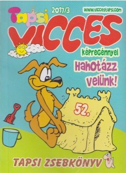 Balog László - Tapsi Vicces 2017/3 Balog László - Tapsi Vicces 2017/3, Székesfehérvár 2017 antikvár könyv