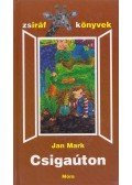MARK, JAN - Csigaúton