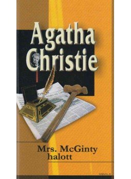 Agatha Christie - Mrs. McGinty halott Agatha Christie - Mrs. McGinty halott, Budapest 2006 antikvár könyv