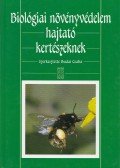 Budai Csaba - Biológiai növényvédelem hajtató kertészeknek