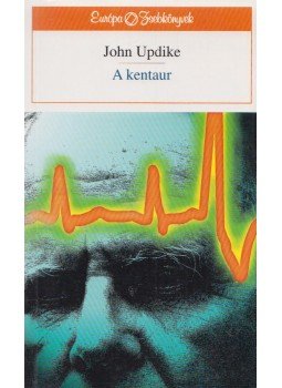 John Updike - A kentaur John Updike - A kentaur, Budapest 1997 antikvár könyv