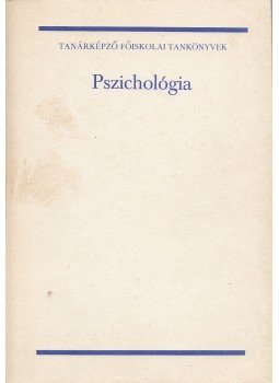 Dr. Geréb György - Pszichológia, Budapest 1986 antikvár könyv