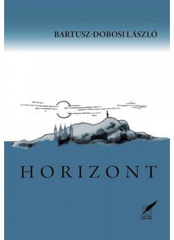 Bartusz, Dobosi László - Horizont Bartusz, Dobosi László - Horizont, null 2019 antikvár könyv