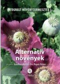 Dr. Pepó Péter - Alternatív növények - Integrált növénytermesztés 3.