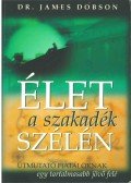 Dobson, James - Élet a szakadék szélén