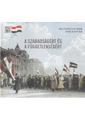 Schmidt Mária, Tallai Gábor - A szabadságért és a függetlenségért