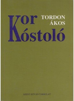 Tordon Ákos - Korkóstoló Tordon Ákos - Korkóstoló, Budapest 2002 antikvár könyv