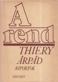 Thiery Árpád - A rend (dedikált)