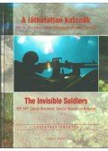 Vermes Judit - A láthatatlan katonák - The Invisible Soldiers