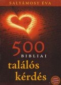 Salyámosy Éva - 500 bibliai találós kérdés