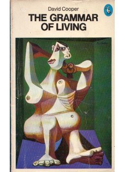 David Cooper - The Grammar of Living: An Examination of Political Acts, Harmondsworth, Middlesex 1974 antikvár könyv