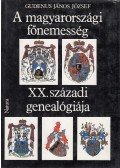 Gudenus János József - A magyarországi főnemesség XX. századi genealógiája I. kötet A-J (dedikált)