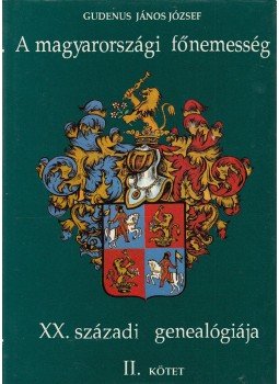 Gudenus János József - A magyarországi főnemesség XX. századi genealógiája II. kötet K-O  (dedikált), Budapest 1993 antikvár könyv