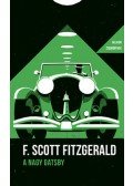 Francis Scott Fitzgerald - A nagy Gatsby