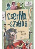 Cserna-Szabó András - Mérgezett hajtűk