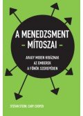Stefan Stern, Cary Cooper - A menedzsment mítoszai
