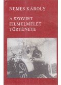 Nemes Károly - A szovjet filmelmélet története