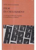 Szilágyi Gábor - Film és cselekmény
