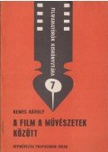 Nemes Károly - A film a művészetek között